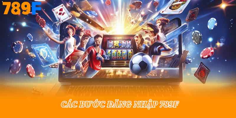 Các bước đăng nhập 789f